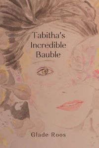 Cover image for Tabitha's Incredible Bauble