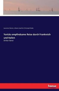 Cover image for Yoricks empfindsame Reise durch Frankreich und Italien: Dritter Band