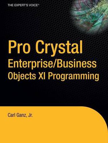 Cover image for Pro Crystal Enterprise / BusinessObjects XI Programming