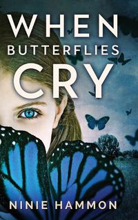 Cover image for When Butterflies Cry