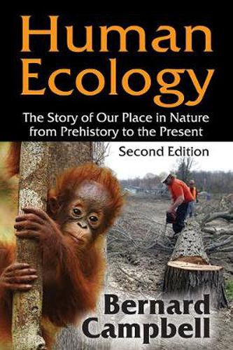 Cover image for Human Ecology: The Story of Our Place in Nature from Prehistory to the Present