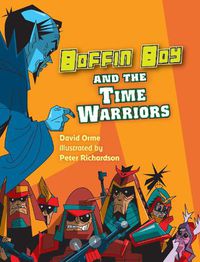 Cover image for Boffin Boy and the Time Warriors