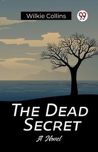 Cover image for The Dead Secret A Novel