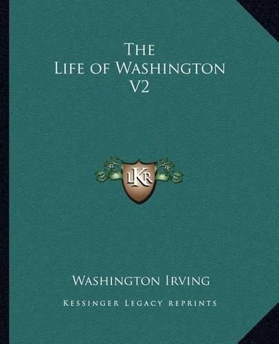 Cover image for The Life of Washington V2