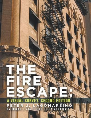 Cover image for The Fire Escape: A Visual Survey. Second Edition