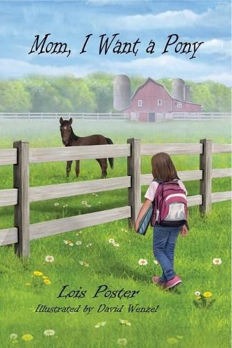 Cover image for Mom, I Want a Pony