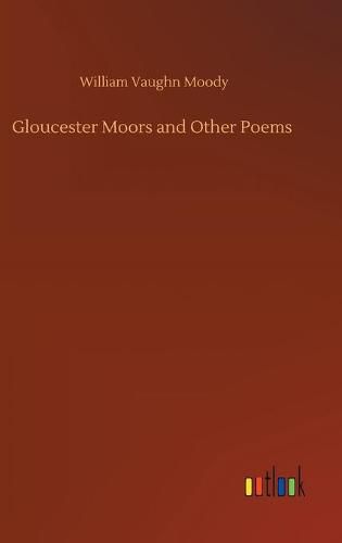 Cover image for Gloucester Moors and Other Poems