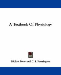 Cover image for A Textbook Of Physiology