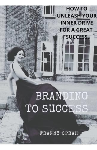 Cover image for Branding To Success