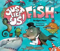 Cover image for Just Like Us! Fish