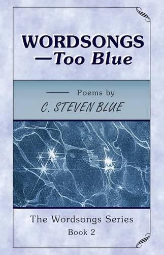 Cover image for WORDSONGS-Too Blue: The Wordsongs Series-Book 2