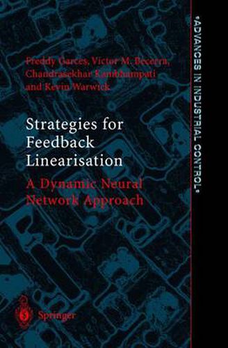 Cover image for Strategies for Feedback Linearisation: A Dynamic Neural Network Approach