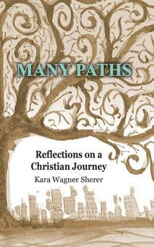 Cover image for Many Paths: Reflections on a Christian Journey