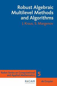 Cover image for Robust Algebraic Multilevel Methods and Algorithms