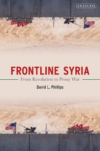 Cover image for Frontline Syria: From Revolution to Proxy War