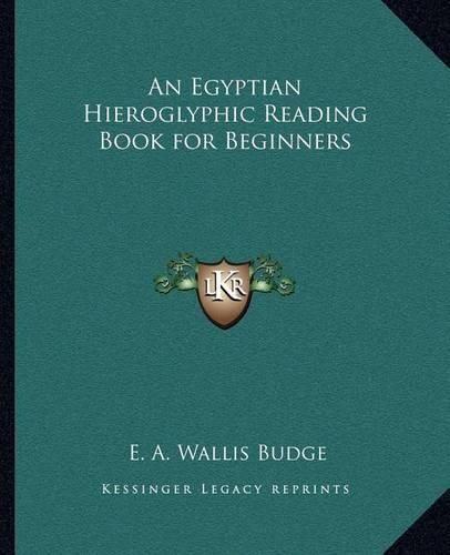 An Egyptian Hieroglyphic Reading Book for Beginners