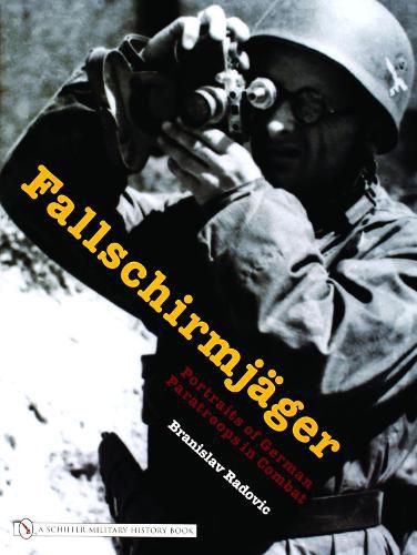 Cover image for Fallschirmjager: Portraits of German Paratroops in Combat