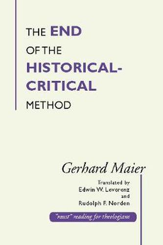 The End of the Historical-Critical Method