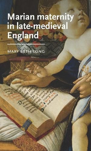 Cover image for Marian Maternity in Late-Medieval England