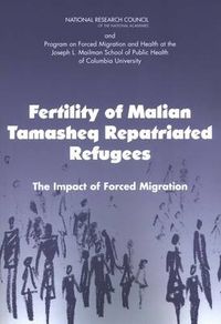 Cover image for Fertility of Malian Tamasheq Repatriated Refugees: The Impact of Forced Migration