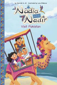 Cover image for Nadia and Nadir: Visit Pakistan