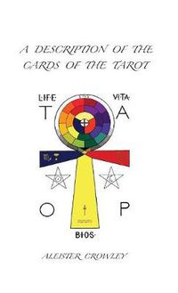 Cover image for A Description of the Cards of the Tarot