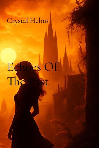 Cover image for Echoes Of The Past