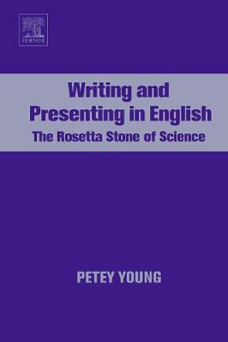 Writing and Presenting in English: The Rosetta Stone of Science