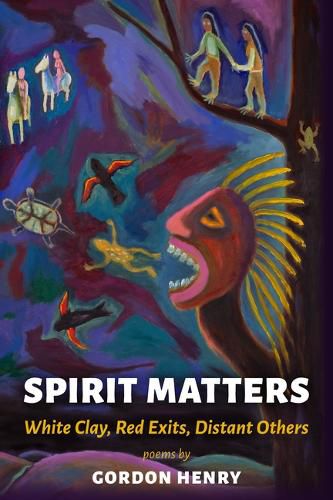Cover image for Spirit Matters: White Clay, Red Exits, Distant Others