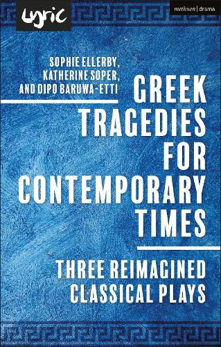 Cover image for Greek Tragedies for Contemporary Times