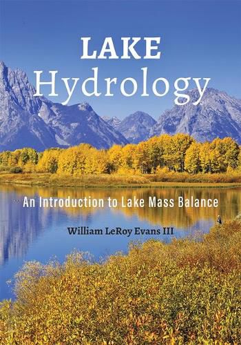 Cover image for Lake Hydrology: An Introduction to Lake Mass Balance