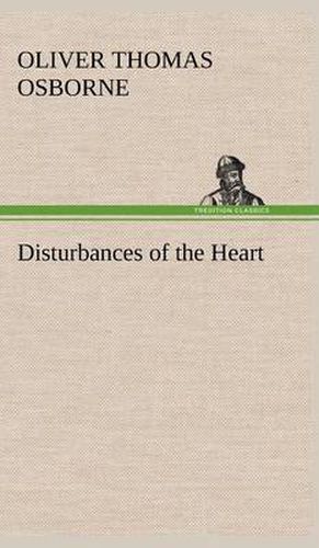 Disturbances of the Heart