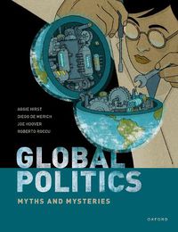 Cover image for Global Politics: Myths and Mysteries