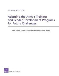 Cover image for Adapting the Army's Training and Leader Development Programs for Future Challenges