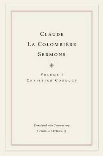 Cover image for Claude La Colombiere Sermons: Christian Conduct