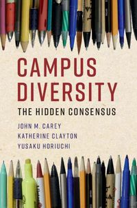 Cover image for Campus Diversity: The Hidden Consensus