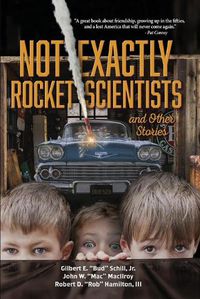 Cover image for Not Exactly Rocket Scientists and Other Stories