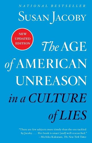 Cover image for The Age of American Unreason in a Culture of Lies