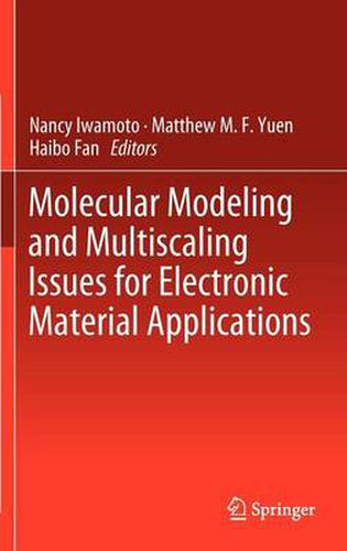 Cover image for Molecular Modeling and Multiscaling Issues for Electronic Material Applications