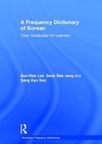 Cover image for A Frequency Dictionary of Korean: Core Vocabulary for Learners