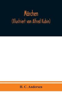 Cover image for Marchen (Illustriert von Alfred Kubin)