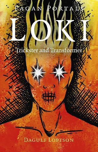 Cover image for Pagan Portals - Loki: Trickster and Transformer