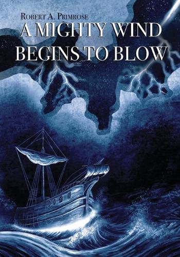 Cover image for A Mighty Wind Begins to Blow