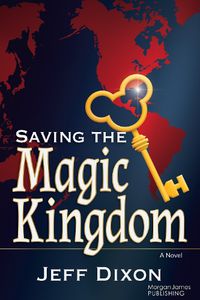 Cover image for Saving the Magic Kingdom