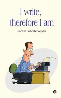 Cover image for I write, therefore I am