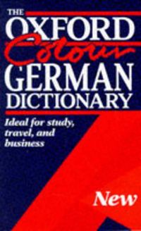 Cover image for Oxford Colour German Dictionary: German-English, English-German