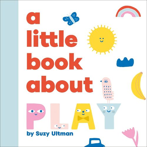 Cover image for A Little Book About Play