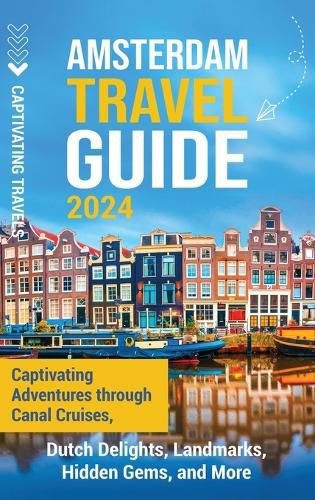 Amsterdam Travel Guide