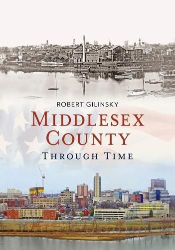 Cover image for Middlesex County Through Time