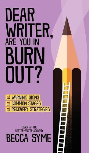 Cover image for Dear Writer, Are You In Burnout?